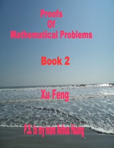 Proofs of Mathematical Problems