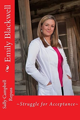 Emily Blackwell ~ Struggle for Acceptance ~