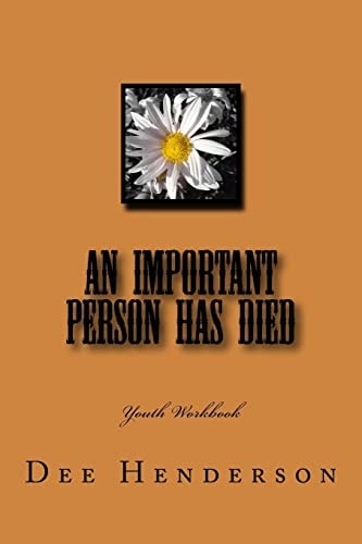 An Important Person Has Died Youth Workbook