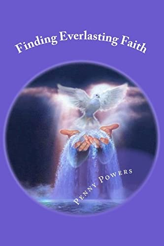 Finding Everlasting Faith