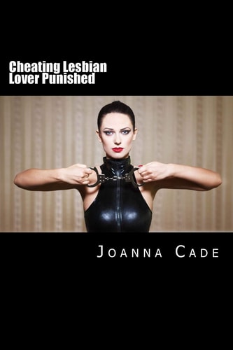 Cheating Lesbian Lover Punished