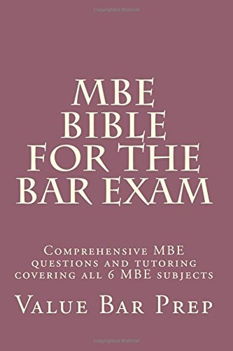 MBE Bible For The Bar Exam Comprehensive MBE Questions and Tutoring Covering All 6 MBE Subjects
