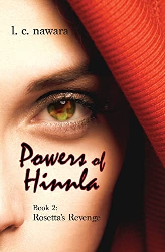 Powers of Hinnla Book 2: Rosetta's Revenge