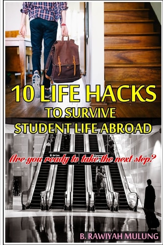 10 Life Hacks To Survive Student Life Abroad Ready To Take The Next Step?