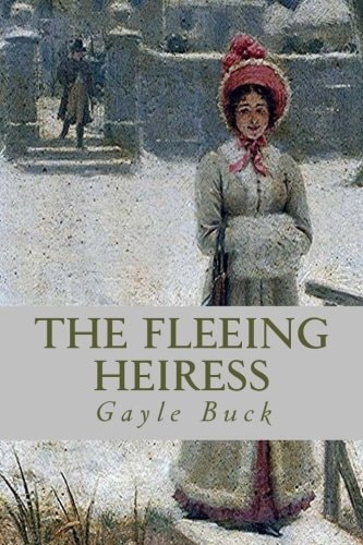 The Fleeing Heiress A Funny Flight Into Love.