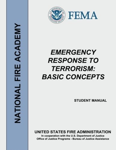Emergency Response to Terrorism Basic Concepts