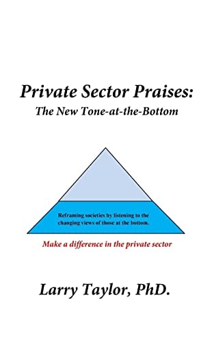Private Sector Praises The New Tone-at-the-Bottom