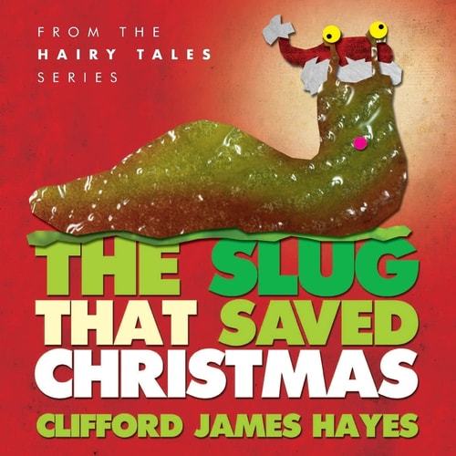 The Slug That Saved Christmas
