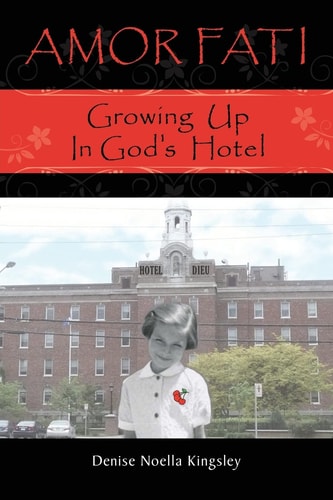 Amor Fati Growing Up in God's Hotel