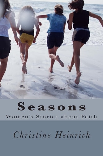 Seasons A Collection of Stories from Women