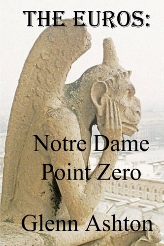 The Euros Notre Dame Point Zero