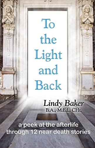 To the Light and Back