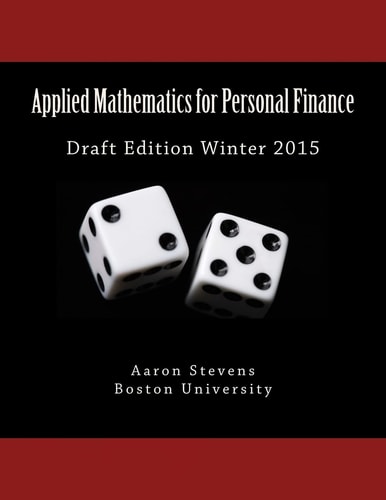 Applied Mathematics for Personal Finance Draft Edition Winter 2015