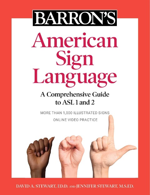 Barrons American Sign Language: A Comprehensive Guide to ASL 1 and 2 with Online Video Practice