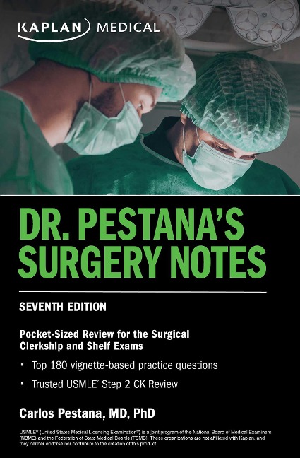 Dr. Pestanas Surgery Notes, Seventh Edition: Pocket-Sized Review for the Surgical Clerkship and Shelf Exams
