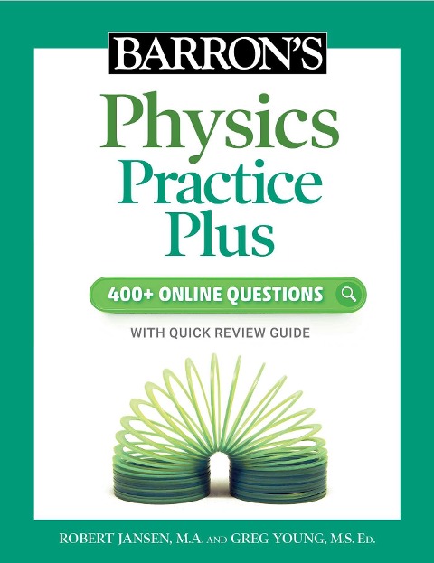 Barrons Physics Practice Plus: 400+ Online Questions and Quick Study Review