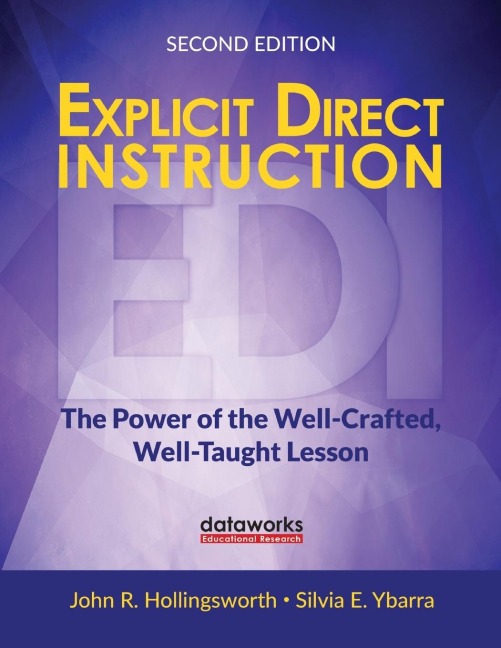 Explicit Direct Instruction (EDI): The Power of the Well-Crafted, Well-Taught Lesson