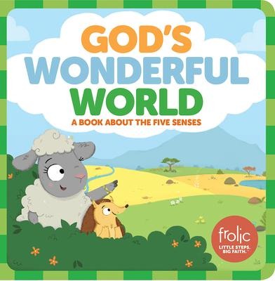 Gods Wonderful World: A Book about the Five Senses