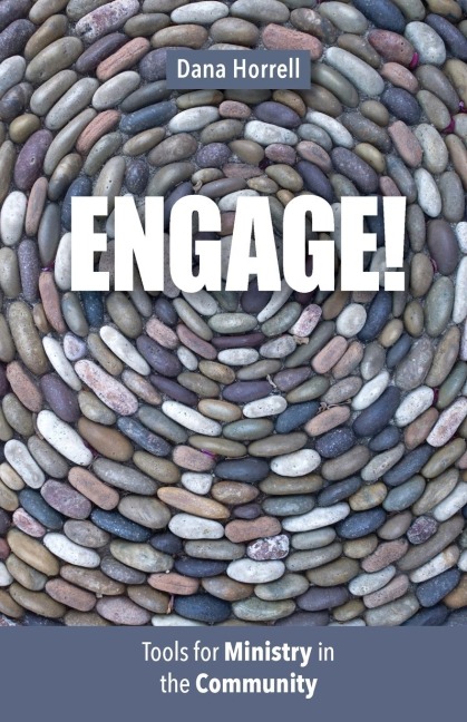 Engage!: Tools for Ministry in the Community