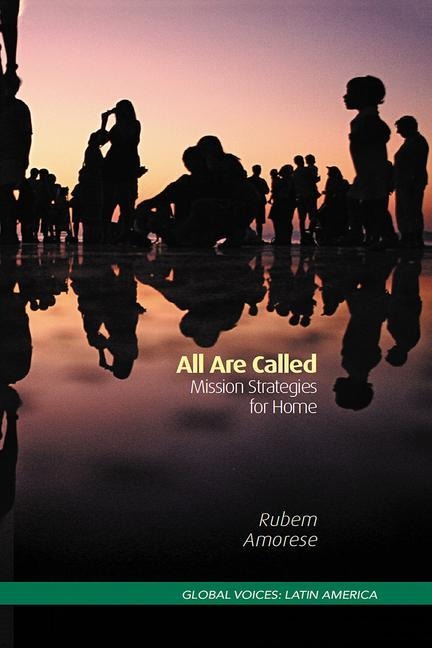 All Are Called: Mission Strategies for Home
