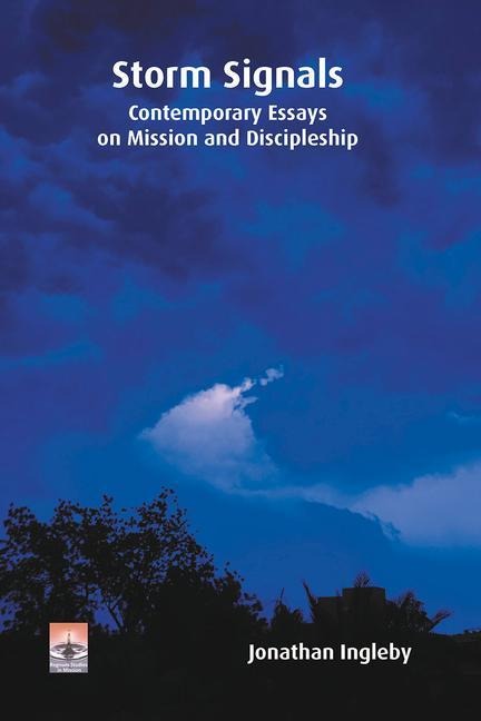 Storm Signals: Contemporary Essays on Mission and Discipleship
