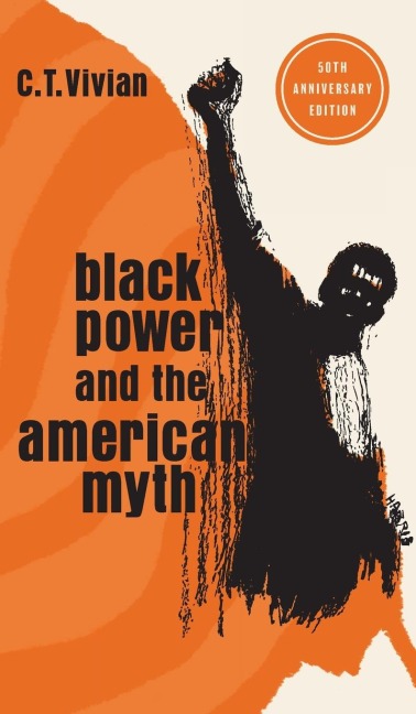Black Power and the American Myth: 50th Anniversary Edition