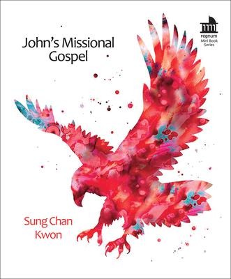 Johns Missional Gospel