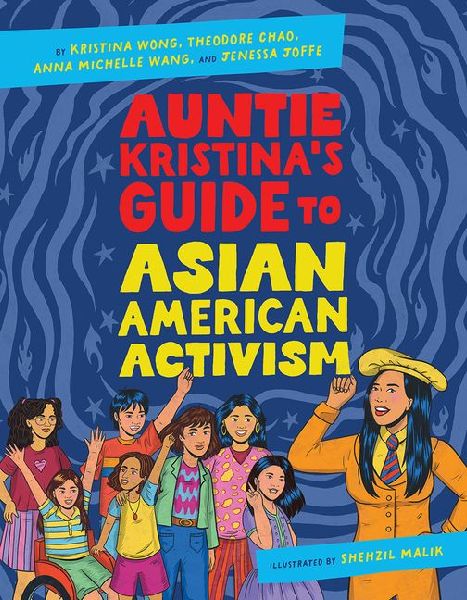 Auntie Kristina's Guide to Asian American Activism