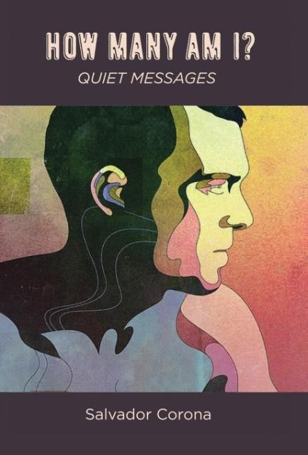 How Many Am I?: Quiet Messages