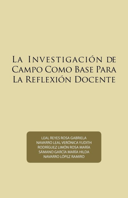 La investigación de campo como base para la reflexión docente