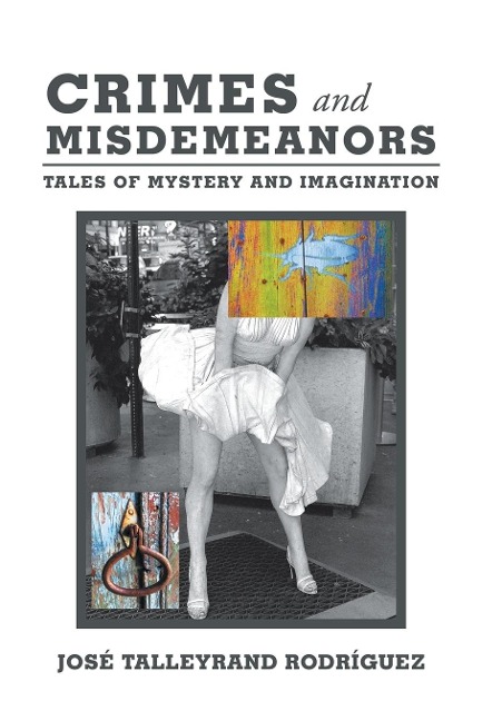 Crimes and Misdemeanors: Tales of Mystery and Imagination