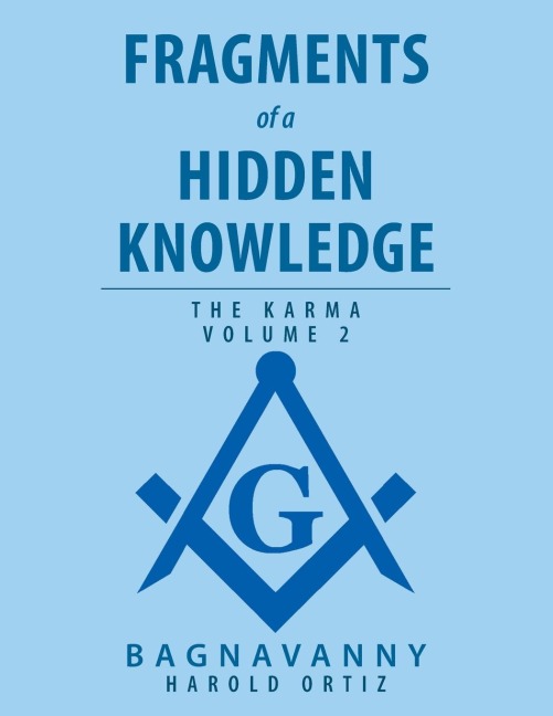 Fragments of a Hidden Knowledge: Volume 2