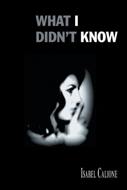 What I Didn't Know