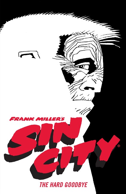 Frank Millers Sin City Volume 1: The Hard Goodbye (Fourth Edition)