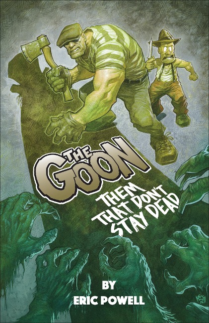 The Goon: Them That Dont Stay Dead