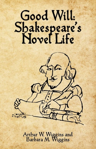 Good Will Shakespeare's Novel Life