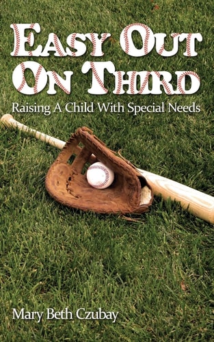 Easy Out On Third Raising A Child With Special Needs