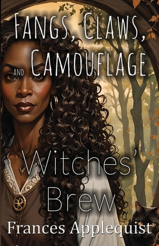 Fangs, Claws, and Camouflage Witches' Brew