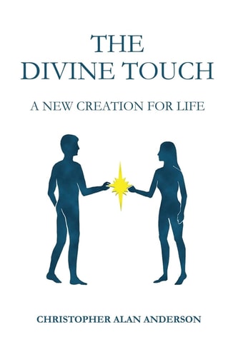 The Divine Touch A New Creation for Life