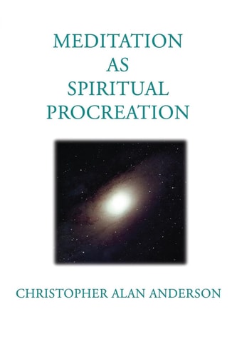 Meditation As Spiritual Procreation