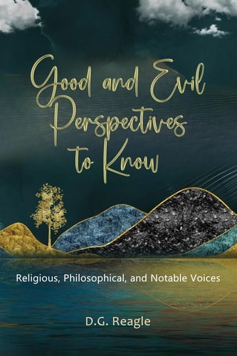 Good and Evil Perspectives to Know
