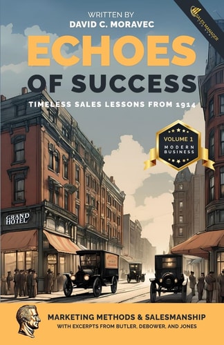 Echoes of Success Modern Business - Marketing Methods & Salesmanship