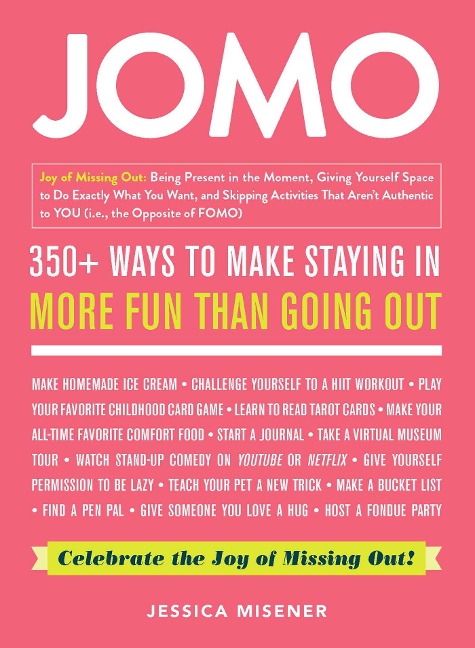 Jomo: Celebrate the Joy of Missing Out!