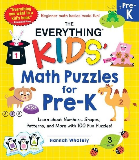 The Everything Kids Math Puzzles for Pre-K: Learn about Numbers, Shapes, Patterns, and More with 100 Fun Puzzles!