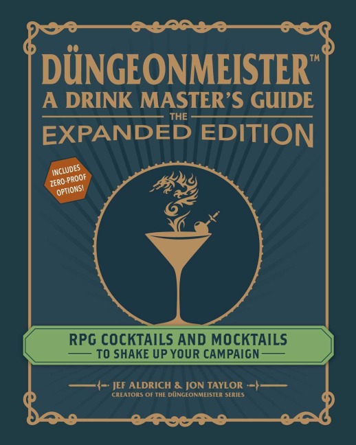 Dungeonmeister: The Expanded Edition: RPG Cocktails and Mocktails to Shake Up Your Campaign