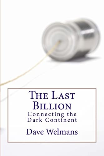 The Last Billion Connecting the Dark Continent