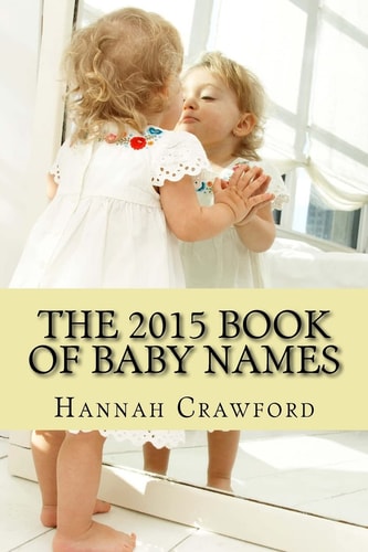 The 2015 Book of Baby Names