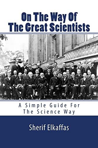 On The Way Of The Great Scientists A Simple Guide For The Science Way