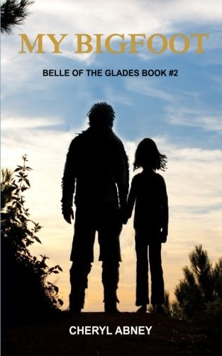 My Bigfoot Belle of the Glades Book #2