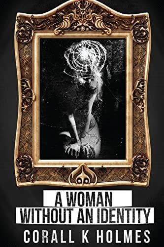 A Woman Without An Identity